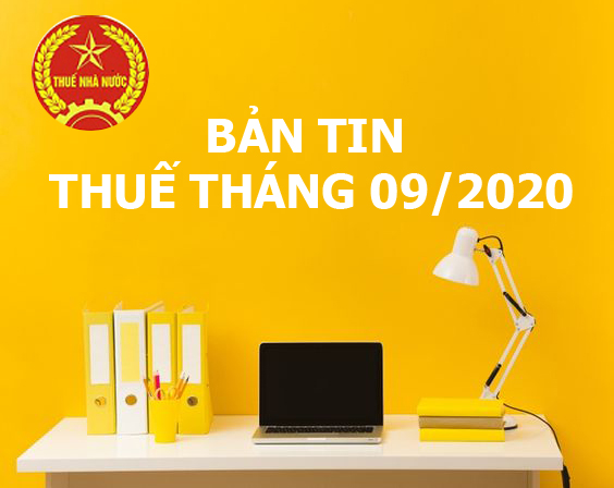BẢN TIN THUẾ THÁNG 09/2020