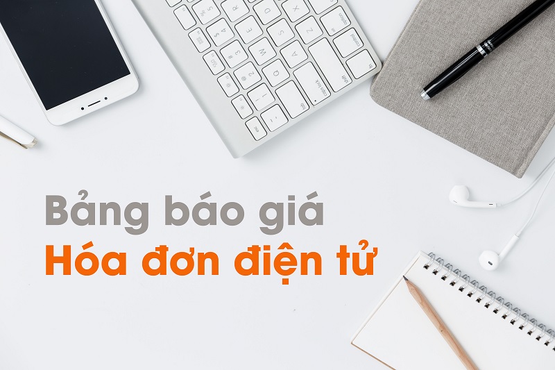Bảng báo giá hóa đơn điện tử mới nhất 2020