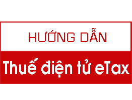 Hướng dẫn Lập giấy nộp tiền trên hệ thống Thuế điện tử ETAX