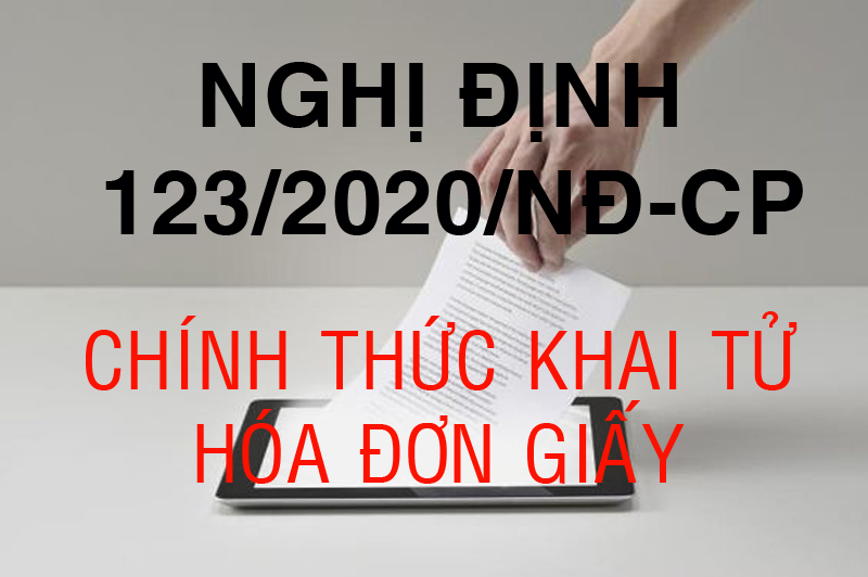 Nghị định số: 123/2020/NĐ-CP mới về hóa đơn điện tử