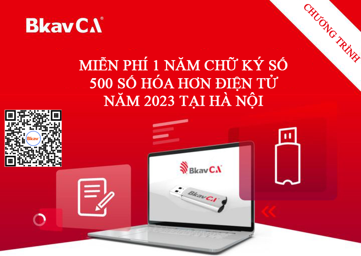 Doanh nghiệp mới thành lập trong năm 2023 ở Hà Nội sẽ được BKAV miễn phí sử dụng 1 Năm chữ ký số và 500 số hóa đơn - 06 công việc pháp lý cần làm sau