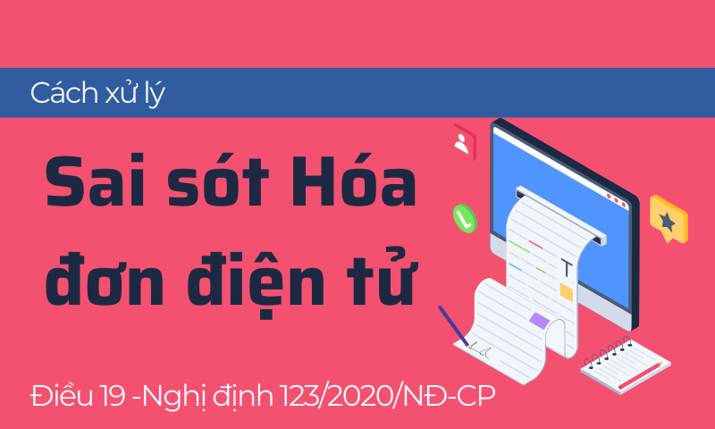 Cách xử lý hóa đơn có sai sót
